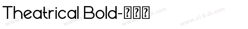Theatrical Bold字体转换